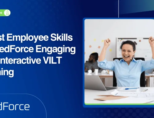 Boost Employee Skills with edForce’s Engaging and Interactive VILT Training