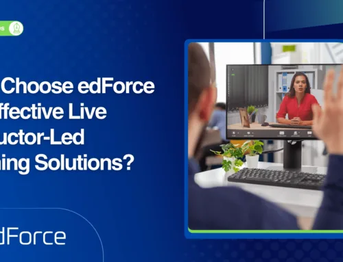 Why Choose edForce for Effective Live Instructor-Led Training Solutions?