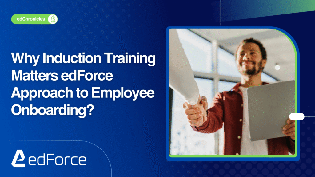 why induction training edForce