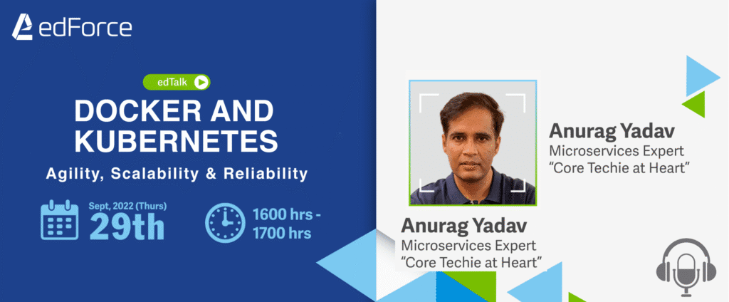 Docker and Kubernetes with edForce