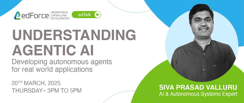Understading Agentic Ai with edForce