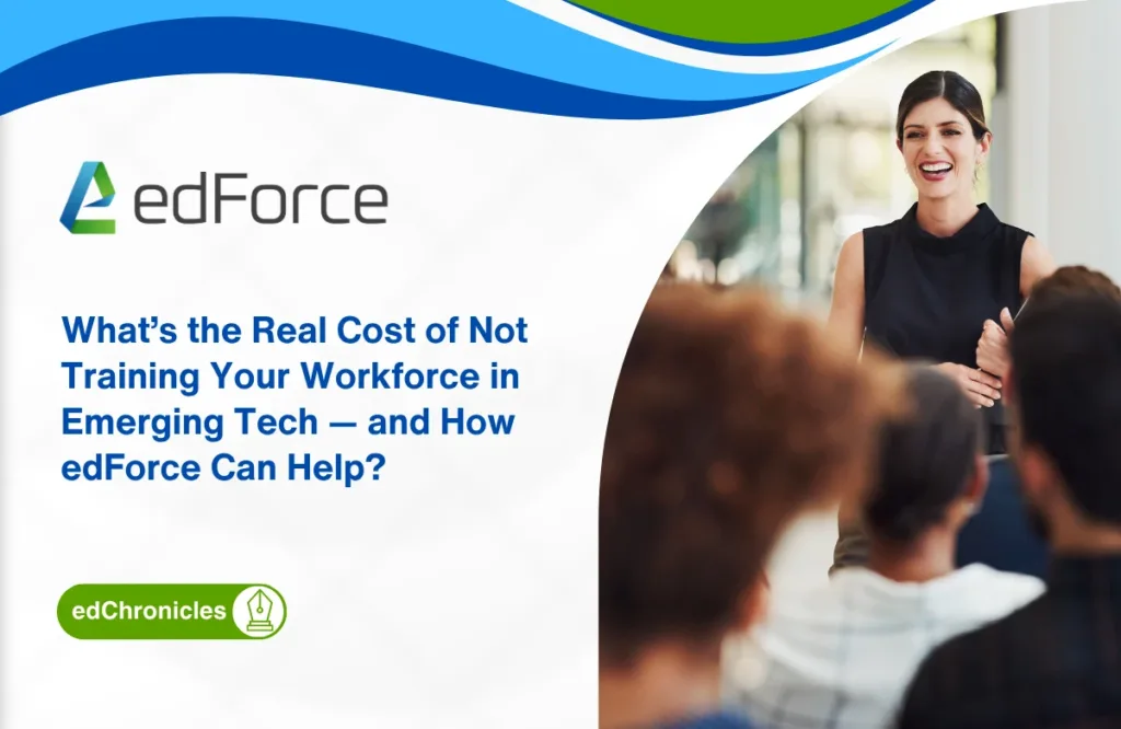 what’s the real cost of not training your workforce in emerging tech