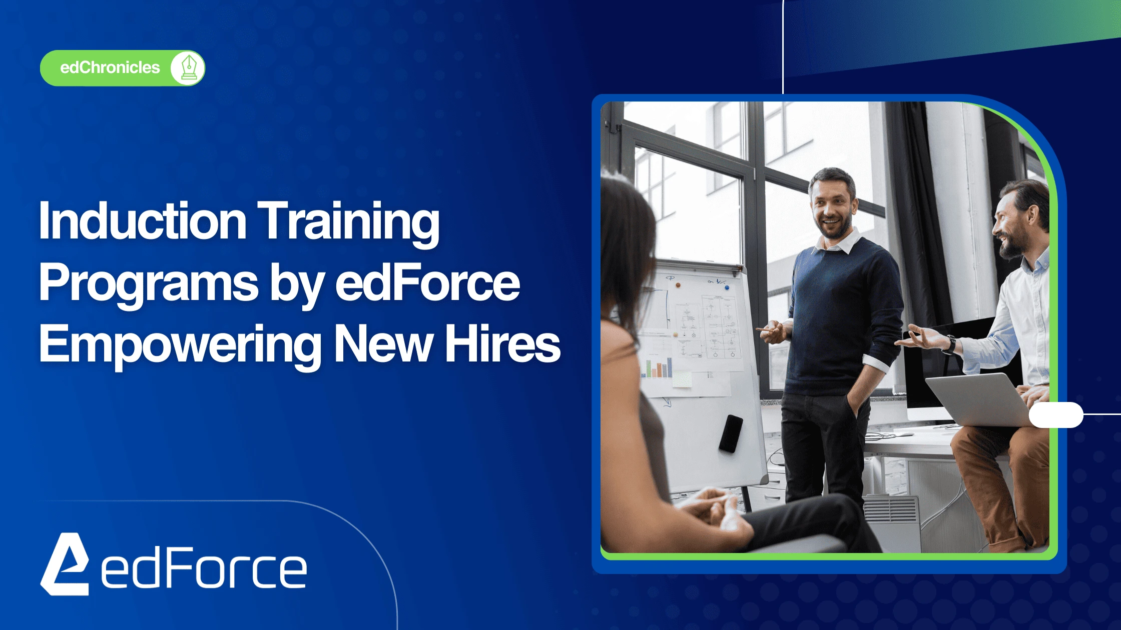 Induction Training Programs by edForce: Empowering New Hires