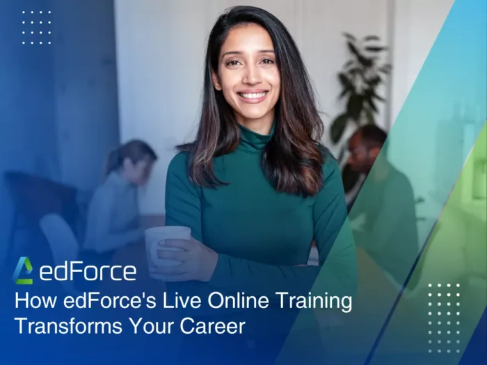 How edForce’s Live Online Training Transforms Your Career