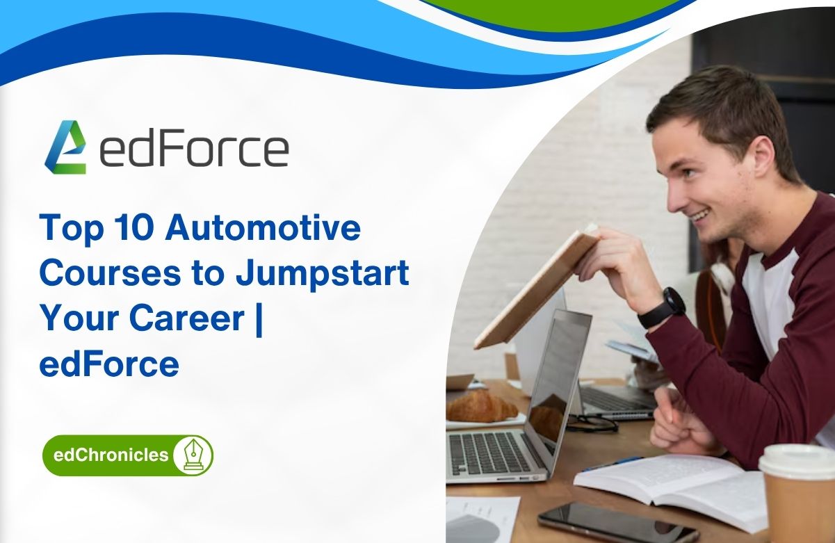 Top 10 Automotive Courses to Jumpstart Your Career | edForce