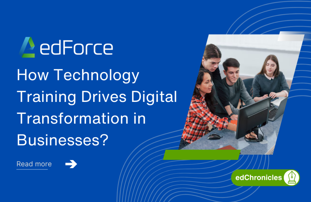 How Technology Training Drives Digital Transformation in Businesses?