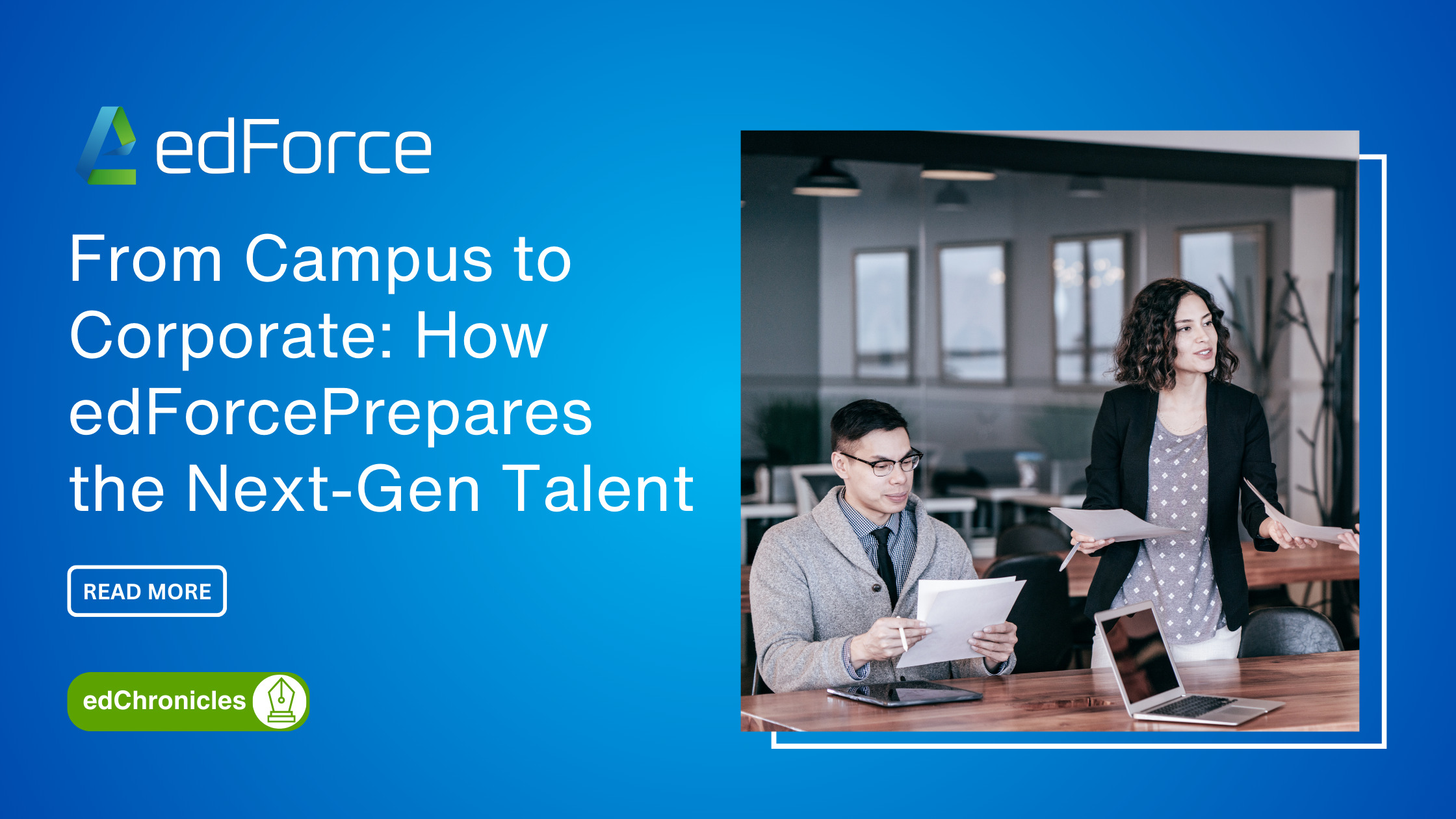 From Campus to Corporate: How edForce.co prepares the next generation talent