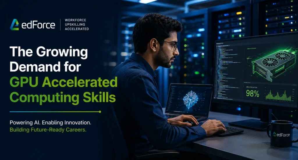 The Growing Demand for GPU Accelerated Computing Skills - edforce