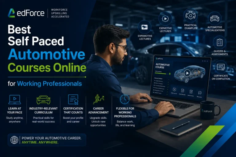 Best Self Paced Automotive Courses Online for Working Professionals - edforce
