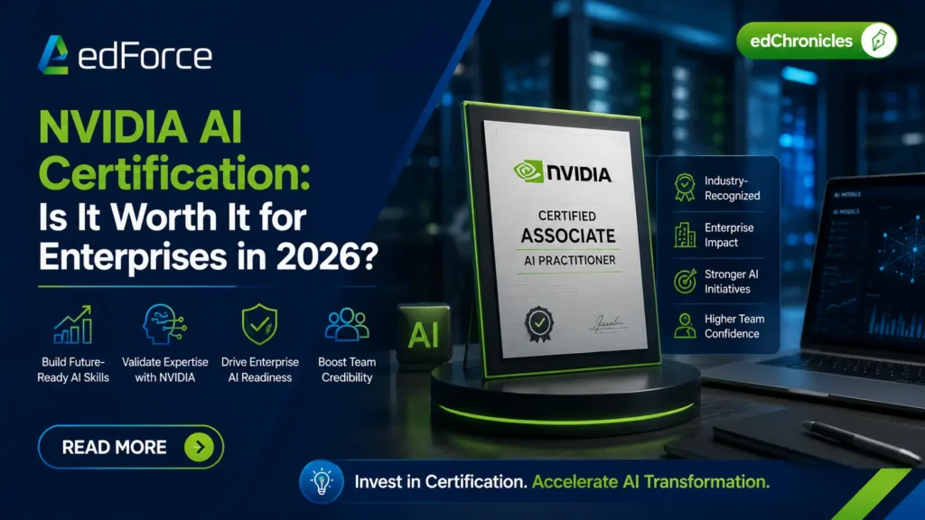edforce = NVIDIA AI Certification: Is It Worth It for Enterprises in 2026